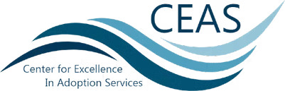 Center for Excellence in Adoption Services (CEAS)